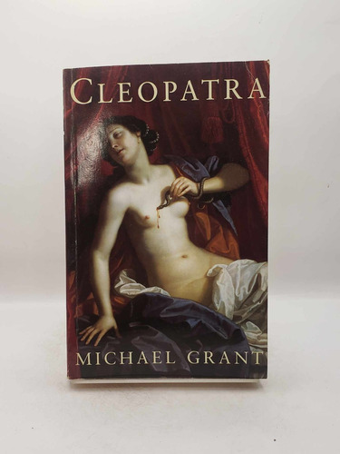 Cleopatra. Michael Grant