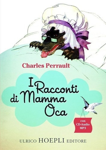 Libro I Racconti Di Mamma Oca - Charles, Perrault