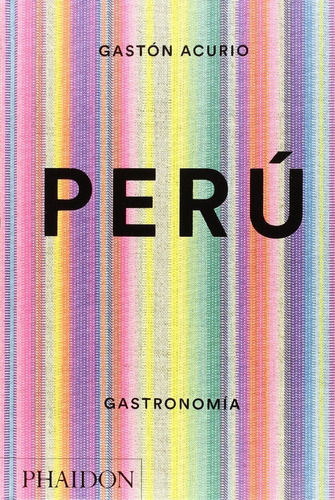 Peru. Gastronomía (t.d)