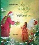 Die Kleine Elfe Feiert Weihnachten - Daniela Dres (alemán)