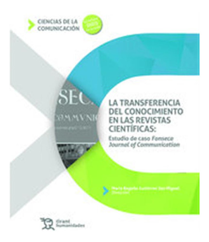 La Transferencia Del Conocimiento En Las Revistas Cientifica