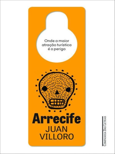 Arrecife, De Villoro, Juan. Editora Companhia Das Letras, Capa Mole, Edição 1ª Edição - 2014 Em Português