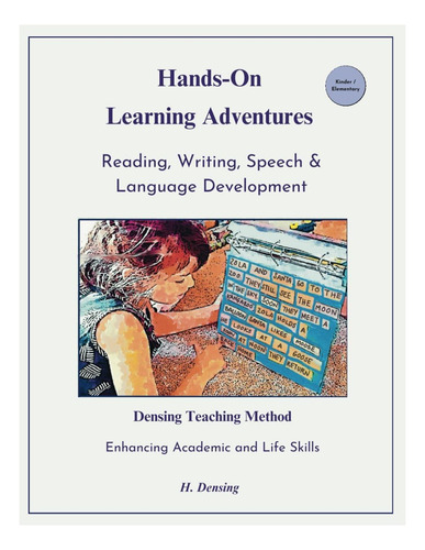 Livro: Densing Teaching Method: Book 5: Reading, Writing, Speech & Language Development (hands-on Learning Adventures)