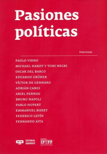 Pasiones Políticas, Paolo Virno, Quadrata