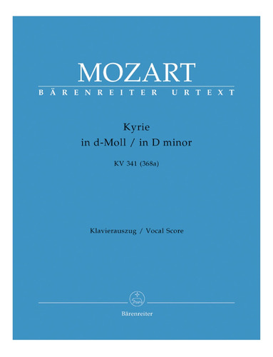 W.a. Mozart: Kyrie In D Minor Kv 341 (368a) Vocal Score - Kl