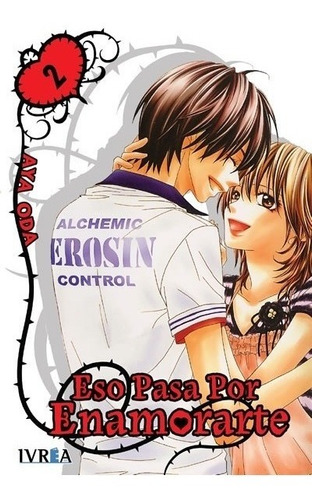 Eso Pasa Por Enamorarte 02 (comic) - Aya Oda