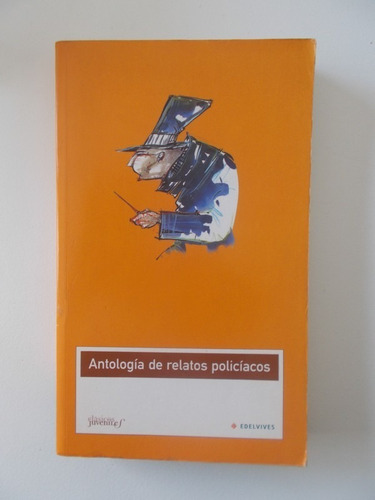 Libro  Antologia De Relatos Policiacos 