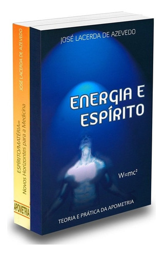 Kit Dr José Lacerda Energia E Espírito & Espírito Matéria Novos Horizontes Para A Medicina, De : José Lacerda De Azevedo. Não Aplica Editorial Ajr, Tapa Mole En Português, 2021