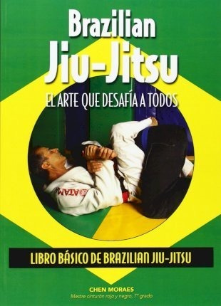 Brazilian Jiu-jitsu : El Arte Que Desafía A Todos - Almir It