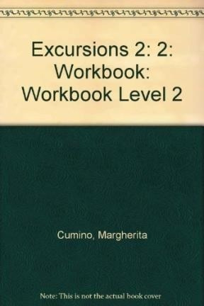 Excursions 2 Workbook - Cumino Margherita (papel)