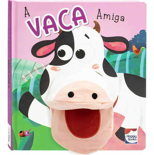 Aventuras Com Fantoches: A Vaca Amiga, De World Mammoth. Editora Happy Books, Capa Dura, Edição 1 Em Português, 2023