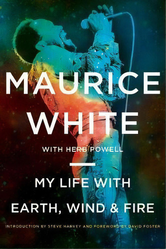 My Life With Earth, Wind & Fire, De Maurice White. Editorial Harpercollins Publishers Inc, Tapa Blanda En Inglés