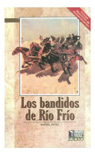 Bandidos Del Rio Frio, Los