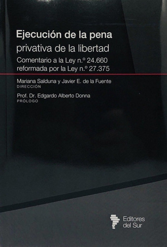 Ejecución De La Pena Privativa De La Libertad  De La Fuente,