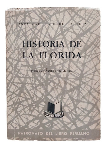 Historia De La Florida Inca Garcilaso De La Vega