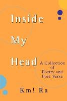 Libro Inside My Head : A Collection Of Poetry And Free Ve...