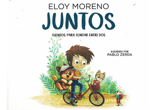 Juntos Cuentos Para Contar Entre Dos: Cuentos Para Contar Entre Dos, De Moreno, Eloy., Vol. 1. Editorial Nube De Tinta, Tapa Tapa Blanda En Español