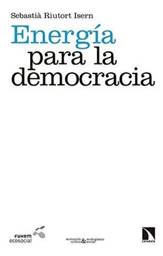 Libro Economia Para La Democracia Contexto Español De Sebast