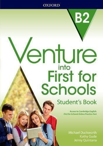 Venture Into First For Schools B2 - Student`s Pack  - Oxford