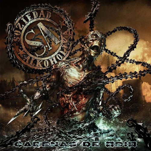 Imagen 1 de 1 de Cd Soziedad Alkoholika - Cadenas De Odio (2012)