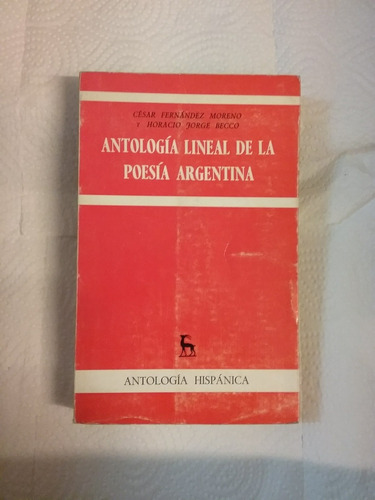73 Libro Antología Lineal De Lapoesía Argentina-morenoybecco