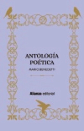 Antología Poética - Benedetti, Mario -(t.dura) - *