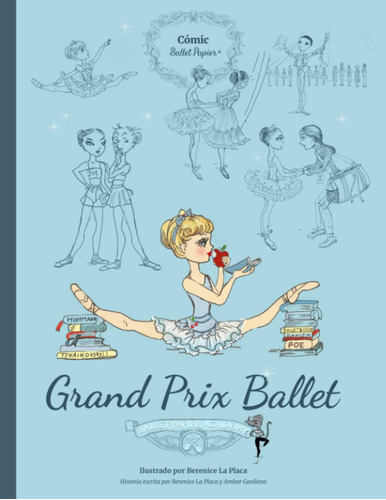 Libro: Grand Prix Ballet: Ballet Papier Academy Cómic (balle