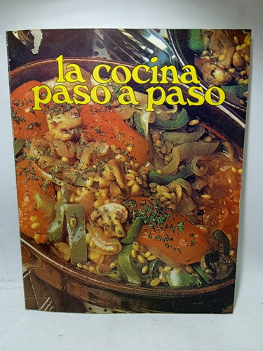 La Cocina Paso A Paso - Volumen V - Cocina Básica - Secretos