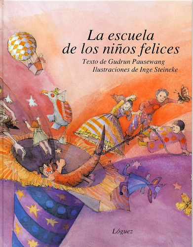 La Escuela De Los Niños Felices, De Gudrun Pausewang. Editorial Plaza & Janes   S.a., Tapa Dura, Edición 2017 En Español