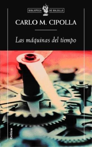 Libro - Maquinas Del Tiempo Y De La Guerra (biblioteca De B