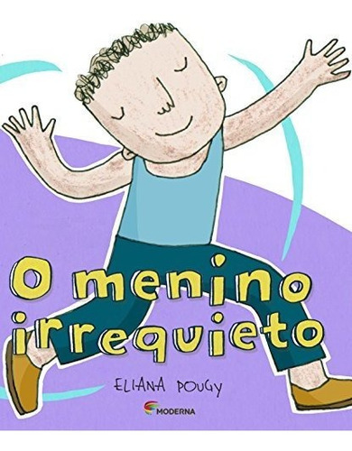 Libro Menino Irrequieto Mod Lit Jeito De Artista, O De Moder