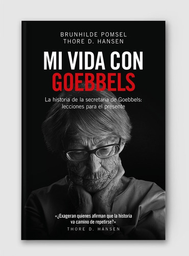 Mi Vida Con Goebbels, De Brunhilde Pomselthore D. Hansen. Editorial Los Libros Del Lince En Español