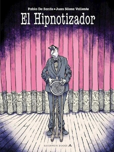 Hipnotizador, El