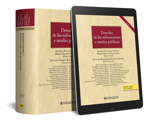 Derecho De Las Subvenciones Y Ayudas Publicas 3 Edicion, De Alberto Palomar Olmeda. Editorial Aranzadi, Tapa Blanda En Español