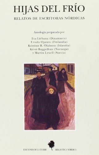 Hijas Del Frío : Relatos De Escritoras Nórdicas