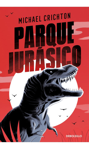 Parque Jurasico - Michael Crichton