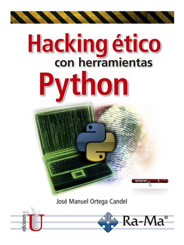 Hacking Ético Con Herramientas Python