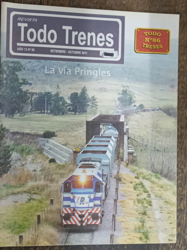 Todo Trenes Nº 86 * La Via Pringles *