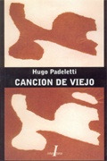Cancion De Viejo - Padeletti Hugo