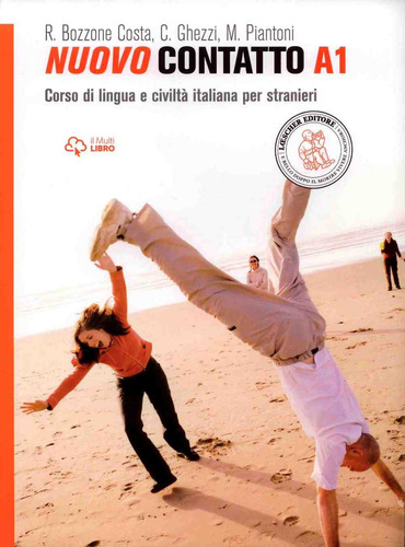 Nuovo Contatto A1, de R. Bozzone Costa, C. Ghezzi, M. Piantoni. Editora Loescher, capa mole em italiano, 2014