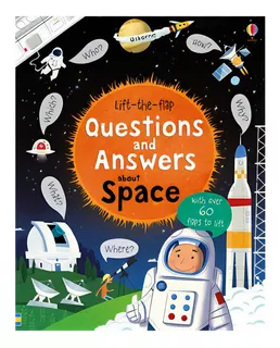 Questions And Answers About Space - Usborne Lift-the-flap - Daynes, Katie, De Daynes, Katie. Editorial Usborne Publishing En Inglés, 2015