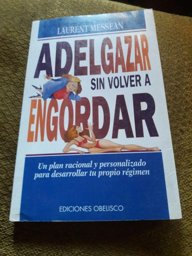 Libro Adelgazar Sin Volver A Engordar