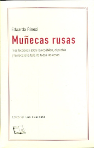 Muñecas Rusas - Eduardo Rinesi