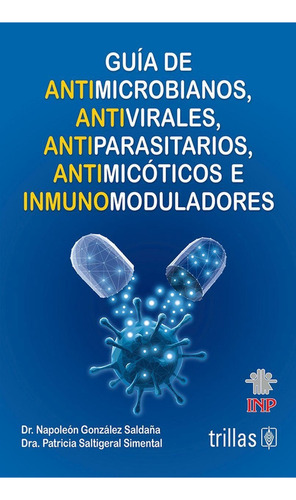 Guía De Antimicrobianos Antivirales Antiparasitarios Trillas