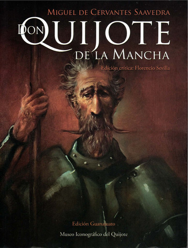 Don quijote de La Mancha: Edición crítica de Florencio Sevilla, de Cervantes Saavedra, Miguel De. Editorial Miq, tapa blanda en español, 2022