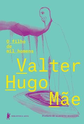 O filho de mil homens, de Mãe, Valter Hugo. Editora Globo S/A, capa mole em português, 2016