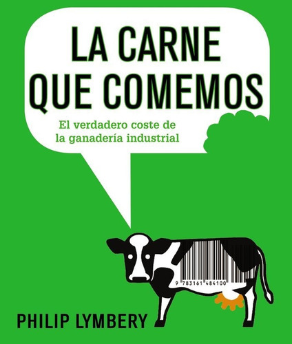 La Carne Que Comemos, De Lymbery, Philip. Editorial Alianza Editorial, Tapa Blanda En Español