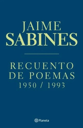Recuento De Poemas - Jaime Sabines