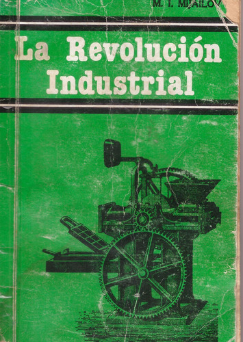 Libros:la Revolucion Industrial,mijailov