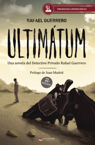 Ultimátum, De Guerrero Maroto , Rafael.. Grupo Editorial Círculo Rojo Sl, Tapa Blanda, Edición 1.0 En Español, 2017
